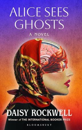 Book cover number 1 for Alice Sees Ghosts : A Novel written by Daisy Rockwell published by Bloomsbury Publishing