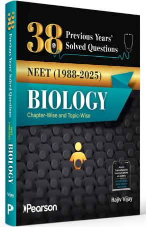Book cover number 1 for 38 Previous Years' Solved Questions NEET (1988-2025) Biology Chapter-Wise And Topic-Wise written by Rajiv Vijay published by Pearson Education