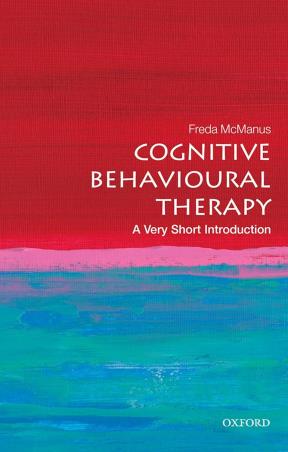Book cover number 1 for Cognitive Behavioural Therapy : A Very Short Introduction written by Freda McManus published by Oxford University Press