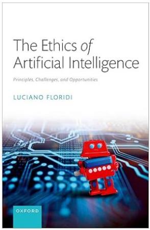 Book cover number 1 for The Ethics Of Artificial Intelligence : Principles, Challenges, And Opportunities written by Luciano Floridi published by Oxford University Press