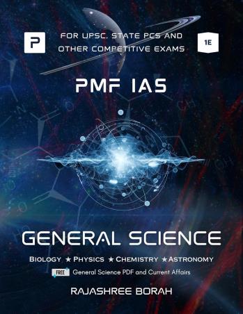Book cover number 1 for General Science : For UPSC, State PCS And Other Competitive Exams written by Rajashree Borah published by PMF IAS