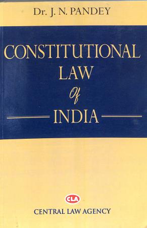 Book cover number 1 for Constitutional Law Of India written by J. N. Pandey published by Central Law Agency
