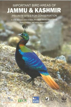 Book cover number 1 for Important Bird Areas Of Jammu & Kashmir written by Asad R. Rahmani, M. Zafar-Ul Islam, Khursheed Ahmad, Intesar Suhail, Pankaj Cha published by Oxford University Press