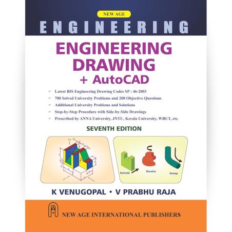 Book cover number 1 for Engineering Drawing + AutoCAD written by K. Venugopal, V. Prabhu Raja published by New Age International (P) Limited, Publishers