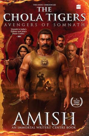 Book cover number 1 for The Chola Tigers : Avengers Of Somnath written by Amish Tripathi published by Harper Collins Publishers