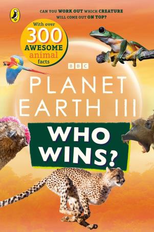Book cover number 1 for Who Wins? Planet Earth 3 written by NA published by BBC Books