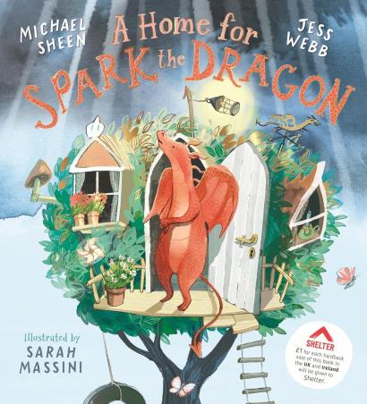 Book cover number 1 for A Home For Spark The Dragon written by Michael Sheen, Jess Webb published by Puffin