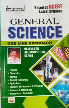 Book cover number 1 for General Science - One Line Approach written by NA published by Kiran Institute Of Career Excellence Pvt. Ltd.