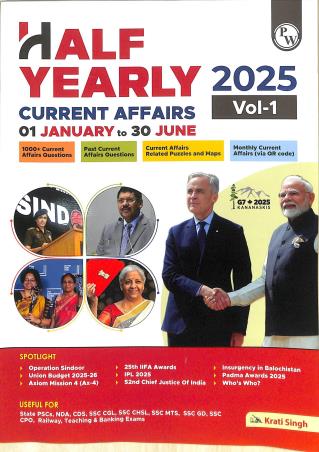 Book cover number 1 for Half Yearly 2025 Volume 1 (Current Affairs 01 January To 30 June) written by Krati Singh published by Physicswallah Private Limited