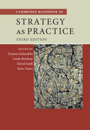 Book cover number 1 for Cambridge Handbook Of Strategy As Practice written by Damon Golsorkhi, Linda Rouleau, David Seidl, Eero Vaara published by Cambridge University Press