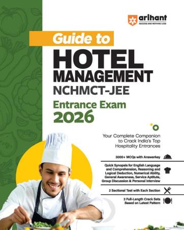 Book cover number 1 for Guide To Hotel Management NCHMCT-JEE Entrance Exam 2026 written by Pradeep Srivastava, Sanjeev Dixit, Sushil Singh published by Arihant Publications (India) Limited
