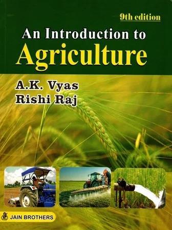 Book cover number 1 for An Introduction To Agriculture written by Rishi Raj, A. K. Vyas published by Jain Brothers