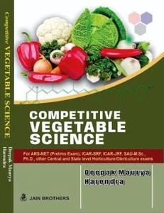 Book cover number 1 for Competitive Vegetables Science written by Deepak Maurya, Harendra published by Jain Brothers