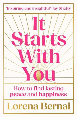 Book cover number 1 for It Starts With You written by Lorena Bernal published by Thorsons