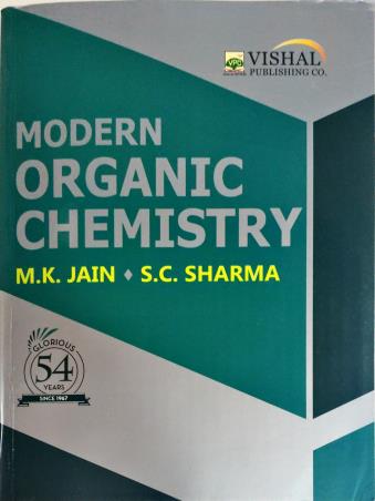Book cover number 1 for Modern Organic Chemistry written by M. K. Jain, S. C. Sharma published by Vishal Publishing Co.