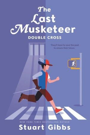 Book cover number 1 for The Last Musketeer 3 : Double Cross written by Stuart Gibbs published by Harper Collins Publishers