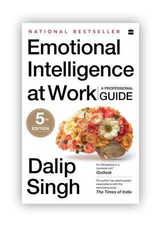 Book cover number 1 for Emotional Intelligence At Work : A Professional Guide written by Dalip Singh published by Harper Collins Publishers