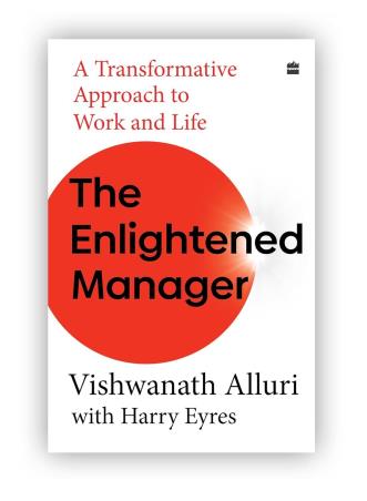Book cover number 1 for The Enlightened Manager : A Transformative Approach To Work And Life written by Vishwanath Alluri published by Harper Collins Publishers