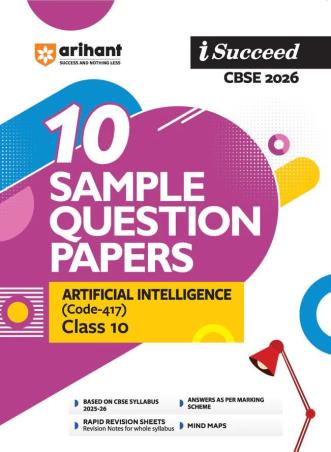 Book cover number 1 for I Succeed 10 Sample Question Papers Artificial Intelligence Code 417 Class 10 (CBSE 2026) written by Lalita Kaler, Abhishek Sharma, Ram Tiwari published by Arihant Prakashan