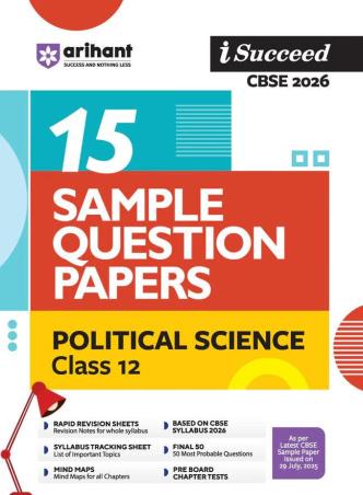 Book cover number 1 for I Succeed 15 Sample Question Papers Political Science Class 12 (CBSE 2026) written by Sweta Singh, Prisha Pachauri published by Arihant Prakashan