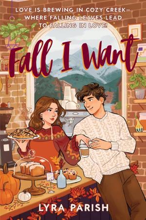 Book cover number 1 for Fall I Want written by Lyra Parish published by Avon