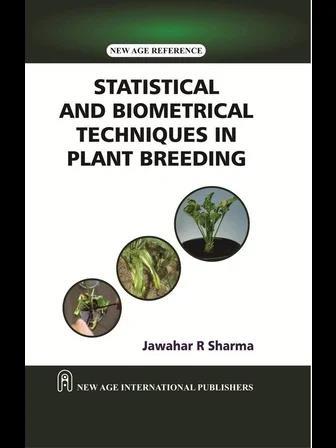 Book cover number 1 for Statistical And Biometrical Techniques In Plant Breeding written by Jawahar R. Sharma published by New Age International (P) Limited, Publishers
