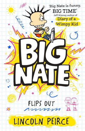 Book cover number 1 for Big Nate Flips Out written by Lincoln Peirce published by Harper Collins Publishers