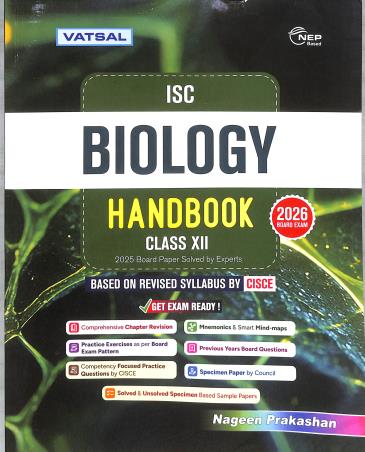 Book cover number 1 for Vatsal ISC Biology Handbook Class 12 (2026 Examination) NEP written by NA published by Nageen Prakashan Pvt. Ltd.