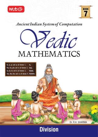 Book cover number 1 for Vedic Mathematics Book 7 : Division written by NA published by MTG Learning Media (P) Ltd.