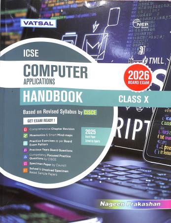 Book cover number 1 for Vatsal ICSE Computer Applications Handbook Class 10 (2026 Examination) NEP written by NA published by Nageen Prakashan Pvt. Ltd.