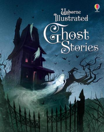 Book cover number 1 for Illustrated Ghost Stories written by NA published by Usborne