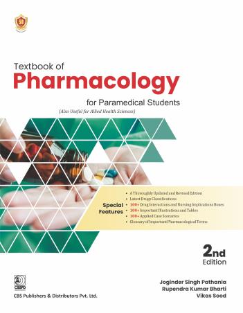Book cover number 1 for Textbook of Pharmacology For Paramedical Students written by Joginder Singh Pathania, Rupendra Kumar Bharti, Vikas Sood published by CBS Publishers & Distributors Pvt. Ltd.