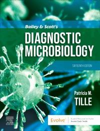 Book cover number 1 for Bailey & Scott's Diagnostic Microbiology written by Patricia M. Tille published by Elsevier