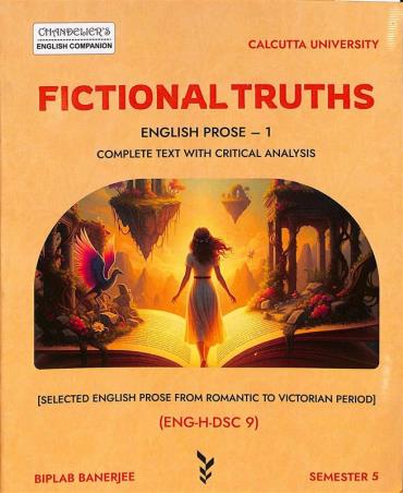 Book cover number 1 for Fictional Truths English Prose- 1 Sem- 5 ENG-H-DSC 9 (C.U.) written by Biplab Banerjee published by Indian Books View