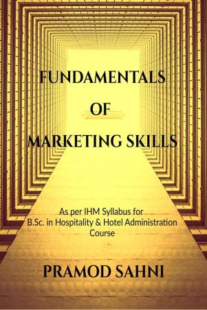 Book cover number 1 for Fundamentals Of Marketing Skills written by Pramod Sahni published by Notion Press