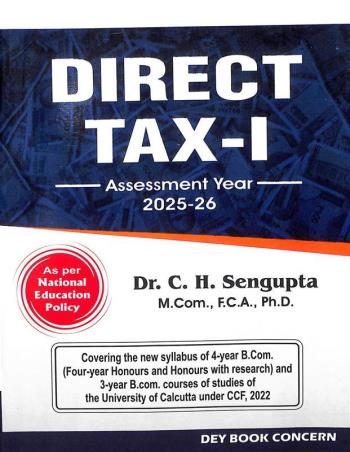 Book cover number 1 for Direct Tax 1 (Assessment Year 2025 - 26) written by C. H. Sengupta published by Dey Book Concern