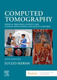 Book cover number 1 for Computed Tomography written by Euclid Seeram published by Elsevier