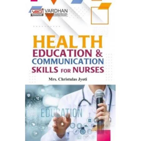 Book cover number 1 for Health Education & Communication Skills For Nurses written by Christulas Jyoti published by Vardhan Publishers & Distributers