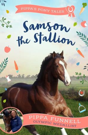 Book cover number 1 for Samson The Stallion (Pippa's Pony Tales) written by Pippa Funnell published by Head Of Zeus