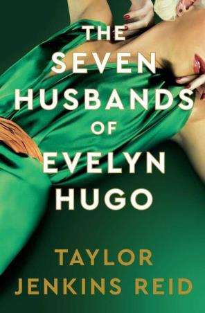Book cover number 1 for The Seven Husbands Of Evelyn Hugo written by Taylor Jenkins Reid published by Simon & Schuster