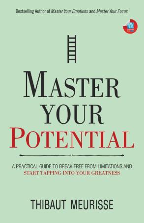 Book cover number 1 for Master Your Potential written by Thibaut Meurisse published by Wisdom Tree