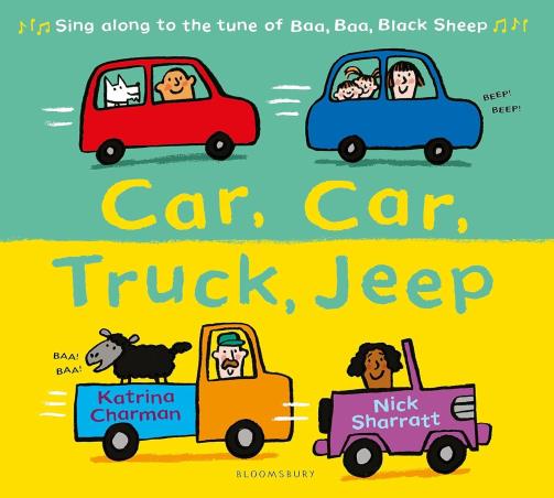 Book cover number 1 for Car, Car, Truck, Jeep written by Katrina Charman published by Bloomsbury Publishing