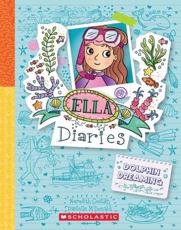 Book cover number 1 for Ella Diaries 24 : Dolphin Dreaming written by NA published by Scholastic