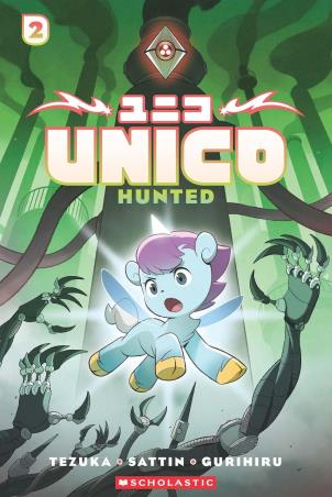 Book cover number 1 for Unico : Hunted Volume 2 written by Samuel Sattin published by Scholastic