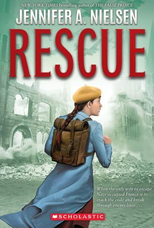 Book cover number 1 for Rescue written by Jennifer A. Nielsen published by Scholastic
