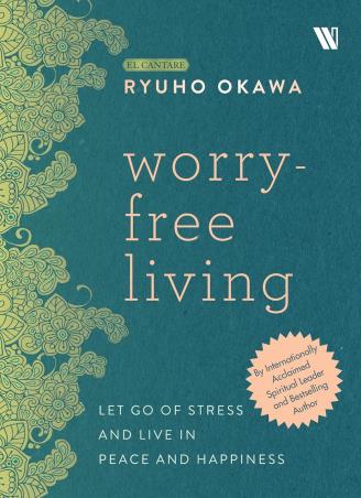 Book cover number 1 for Worry Free Living written by Ryuho Okawa published by Westland