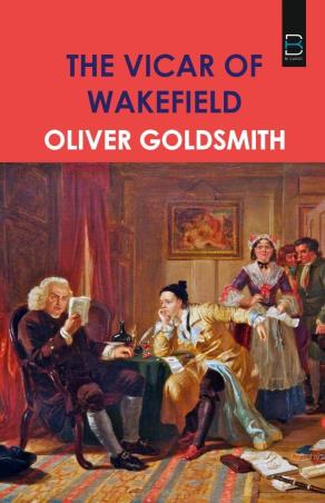Book cover number 1 for The Vicar Of Wakefield written by Oliver Goldsmith published by B. K. Publications Pvt. Ltd.
