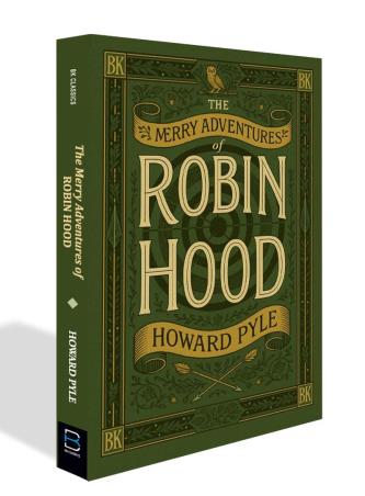 Book cover number 1 for The Merry Adventures Of Robin Hood written by Howard Pyle published by B. K. Publications Pvt. Ltd.
