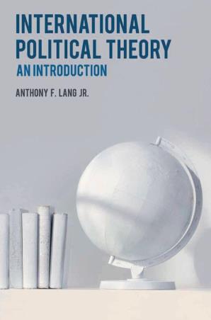 Book cover number 1 for International Political Theory written by Anthony F. Lang published by Bloomsbury Publishing