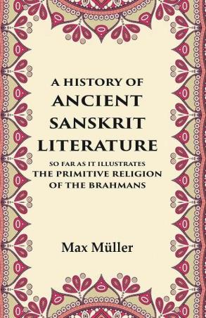 Book cover number 1 for A History Of Ancient Sanskrit Literature written by Max Müller published by Gyan Publishing House